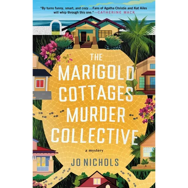 The Marigold Cottages Murder Collective: A Mystery
