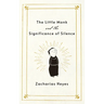 The Little Monk and the Significance of Silence