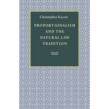 Proportionalism and the Natural Law Tradition