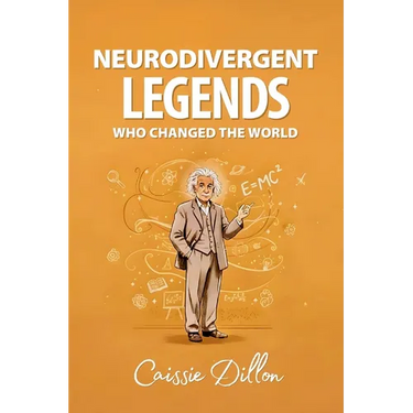 Neurodivergent Legends Who Changed the World