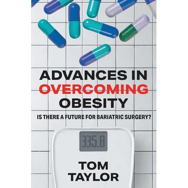 Advances in Overcoming Obesity: Is There a Future for Bariatric Surgery?