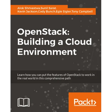 OpenStack: Building a Cloud Environment