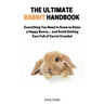 The Ultimate Rabbit Handbook