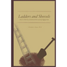Ladders and Shovels: How to Climb Out of Emotional Holes and Stop Digging Them