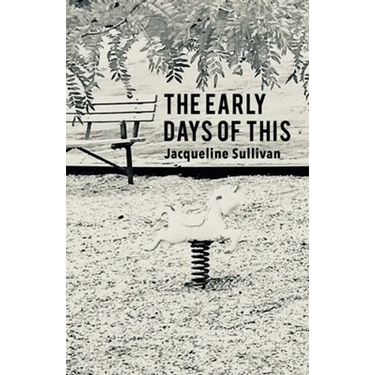 The Early Days of This