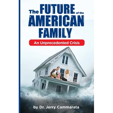 The Future of the American Family: An Unprecedented Crisis