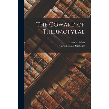 The Coward of Thermopylae