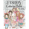 Fashion Coloring Book For Girls: Color Beauty Fashion Style For Teens, Adults of all Ages