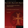 The Syriac Tradition of the Infancy Gospel of Thomas: A Critical Edition and English Translation