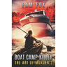 Boat Camp Killer