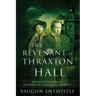 The Revenant of Thraxton Hall