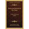 Homeward Bound Or The Chase: A Tale Of The Sea (1860)