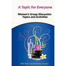 A Topic for Everyone: Women's Group Discussion Topics and Activities