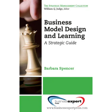 Business Model Design and Learning: A Strategic Guide