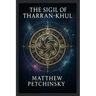 The Sigil of Tharan-Khul