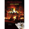 The Hot Mess
