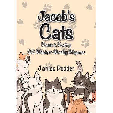 Jacob's Cats: Paws & Poetry: 20 Whisker-Worthy Rhymes