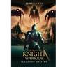 The Shadow Knight Warrior: Illusion of Time