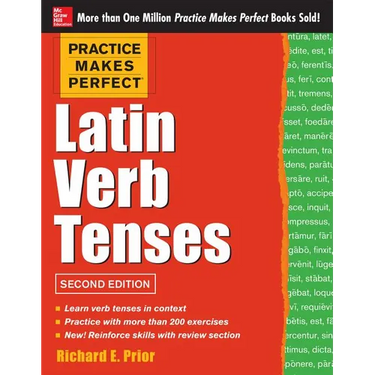 Practice Makes Perfect Latin Verb Tenses, 2nd Edition