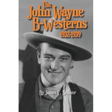 John Wayne B-Westerns 1932-1939
