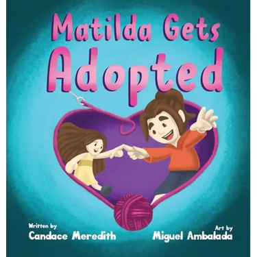 Matilda Gets Adopted