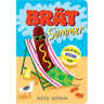 Brat Summer: A Weenie Book