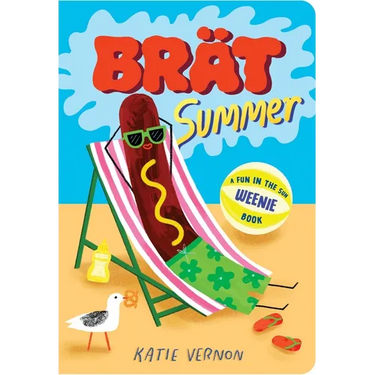 Brat Summer: A Weenie Book