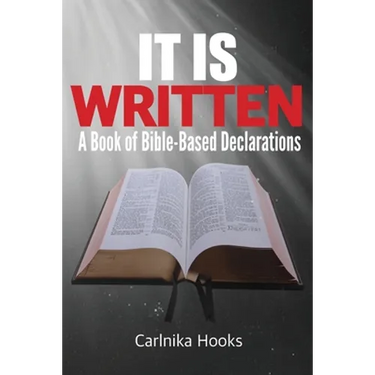 It is Written: A Book of Bible-Based Declarations