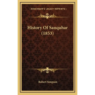 History Of Sanquhar (1853)