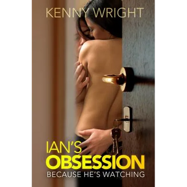 Because He's Watching: Ian's Obsession