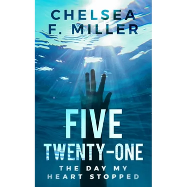Five Twenty One: The Day My Heart Stopped