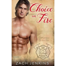 Choice on Fire