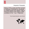 History of the Lands and their owners in Galloway. Illustrated by woodcuts of notable places and objects. With a historical sketch of the district. Vo