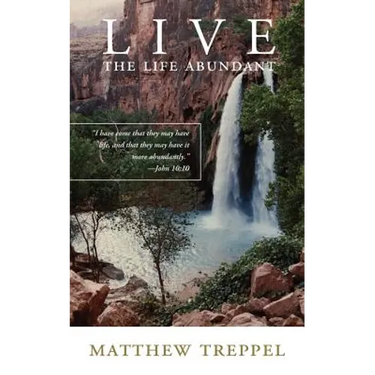 Live the Life Abundant