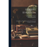 Herbert Kynaston: A Short Memoir With Selections From his Occasional Writings by E.D. Stone