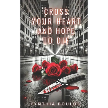 Cross Your Heart and Hope to Die
