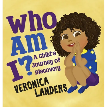 Who Am I?: A Child's Journey of Discovery