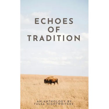 Echoes of Tradition: An Anthology