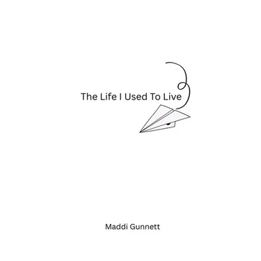 The Life I Used To Live