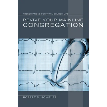 Revive Your Mainline Congregation