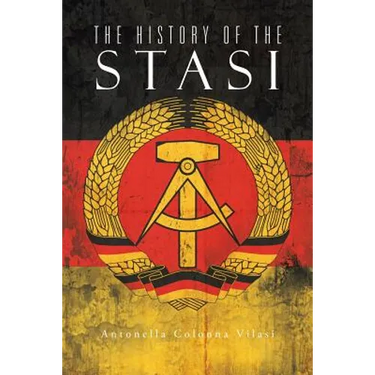 The History of the Stasi