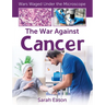 The War Against Cancer