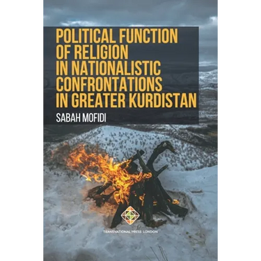Political Function of Religion in Nationalistic Confrontations in Greater Kurdistan