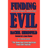 Funding Evil: How Terrorism is Financed and How to Stop it