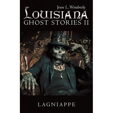 Louisiana Ghost Stories Ii: Lagniappe