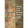 The Law of the Single European Market