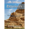 Pathways: Ancient Paths from the Pages of the Old Testament