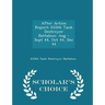 After Action Report: 610th Tank Destroyer Battalion: Aug - Sept 44, Oct 44, Dec 44 - Scholar's Choice Edition
