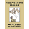 The See and Say Series BOOK ONE (Color Edition) (Yesterday's Classics)