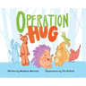 Operation Hug